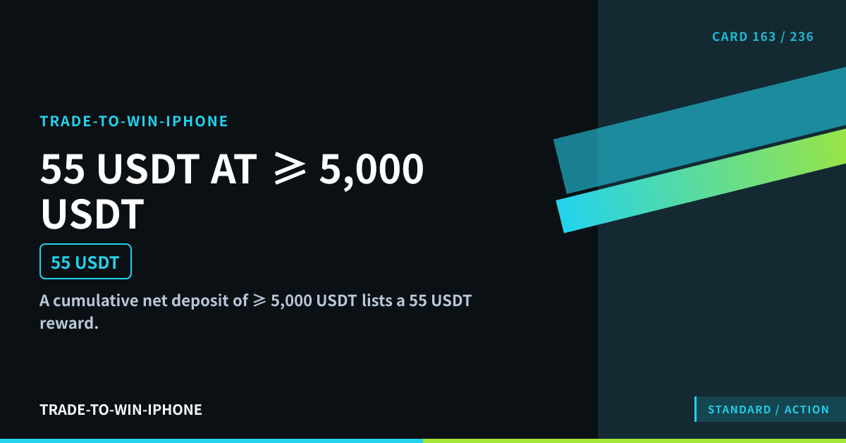 55 USDT AT ≥ 5,000 USDT