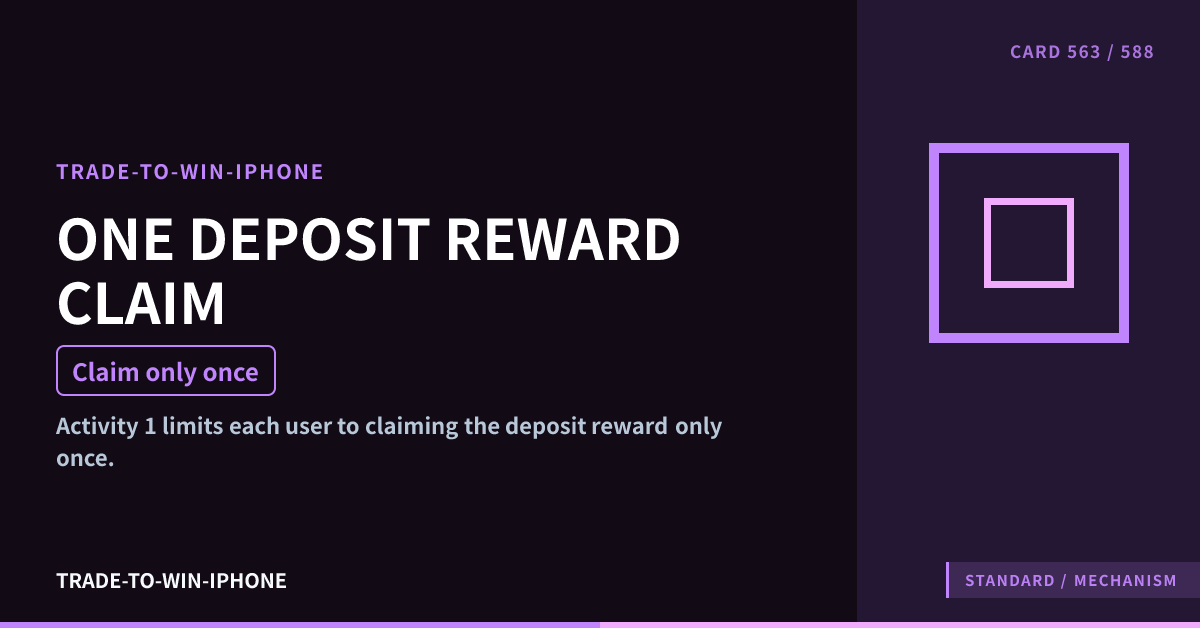 ONE DEPOSIT REWARD CLAIM